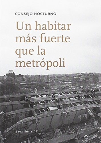 Portada de Un habitar más fuerte que la metrópoli