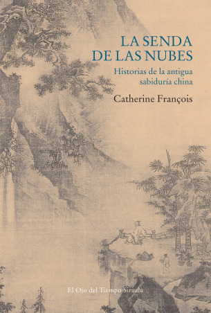 Portada de La senda de las nubes. Historias de la antigua sabiduría china