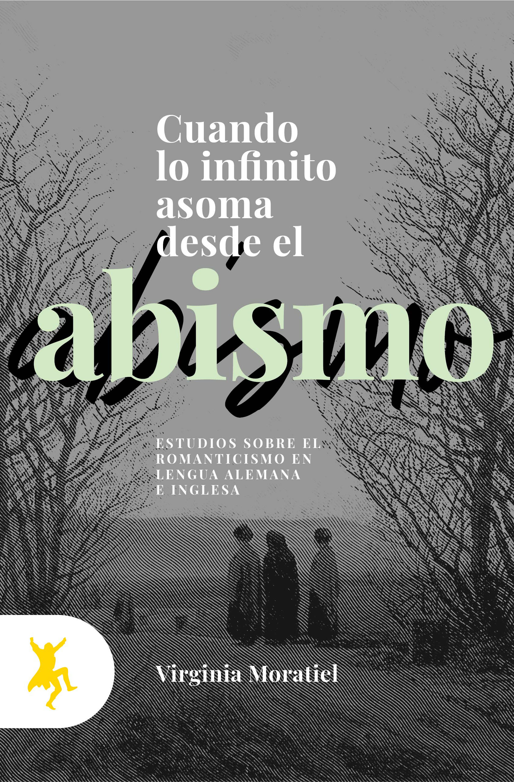 Portada de Cuando lo infinito asoma desde el abismo