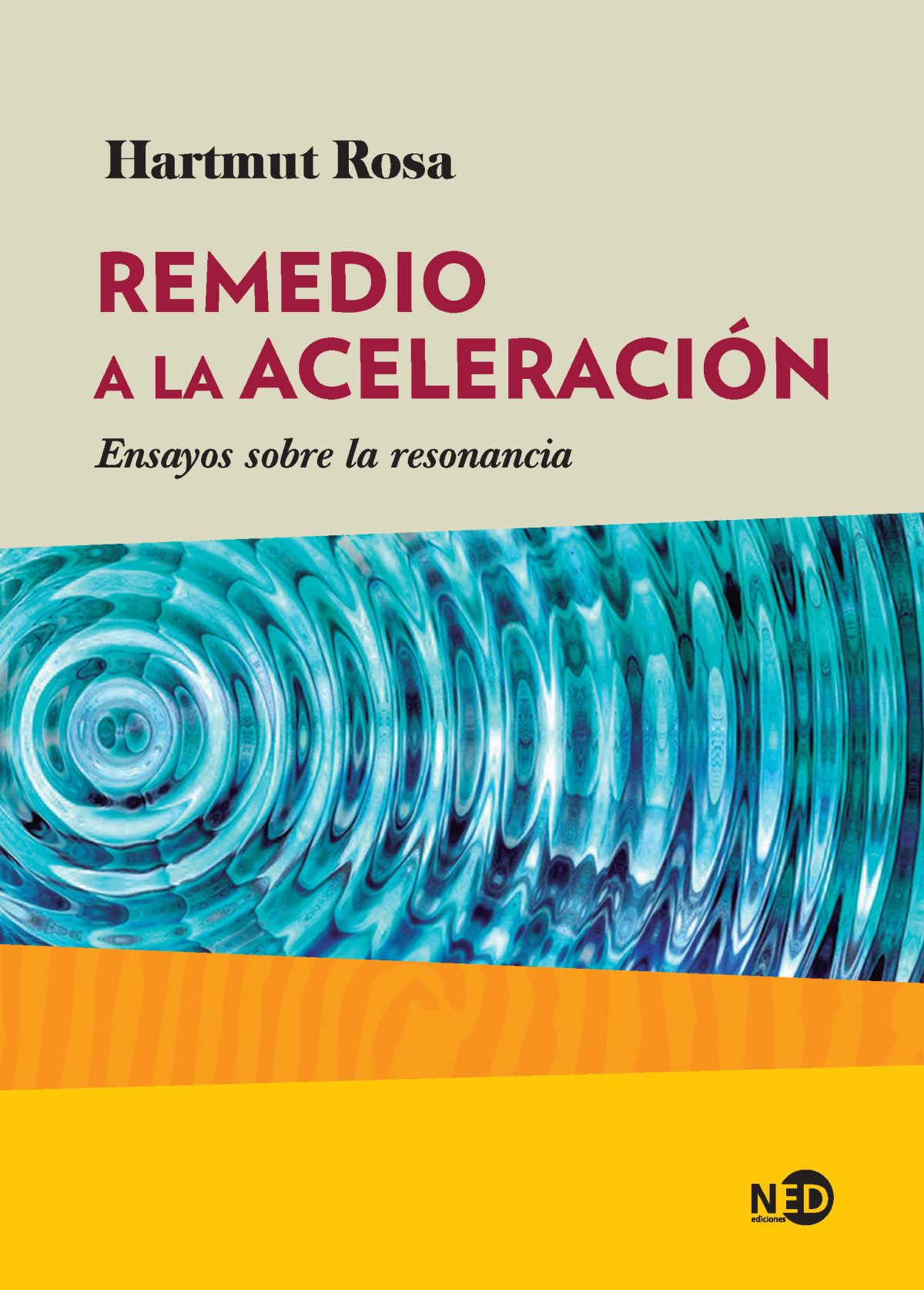 Portada de Remedio a la aceleración. Ensayos sobre la resonancia