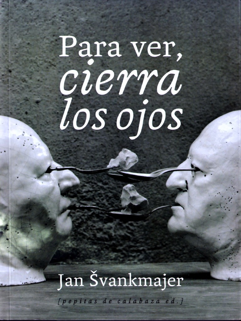 Portada de Para ver, cierra los ojos