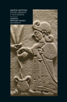Portada de Mitos hititas: entre oriente y occidente