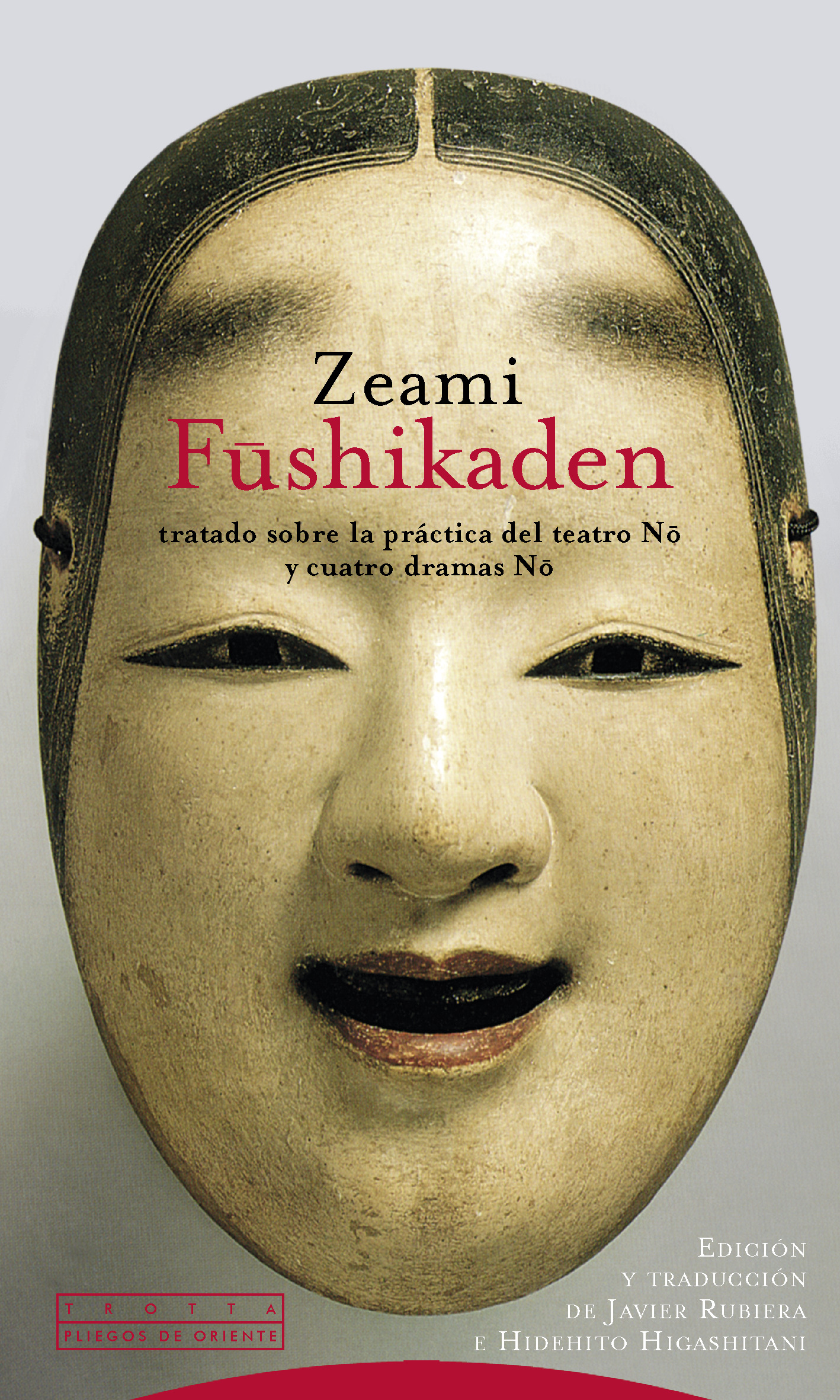 Portada de Fushikaden: tratado sobre la practica del teatro No y cuatro dramas No
